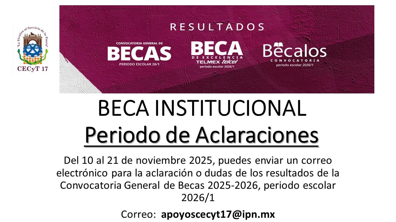 Beca Institucional - Periodo de aclaraciones del 10 al 21 de noviembre 2025